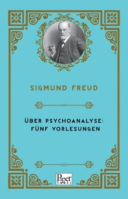 Über Psychoanalyse: Fünf Vorlesungen | Paper Books