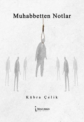 Muhabbetten Notlar | İkinci Adam Yayınları