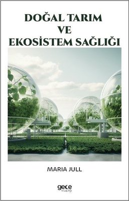 Doğal Tarım ve Ekosistem Sağlığı | Gece Kitaplığı