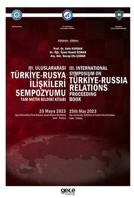3. Uluslararası Türkiye - Rusya İlişkileri Sempozyumu-3. International Symposıum On Türkiye-Russia R | Gece Kitaplığı