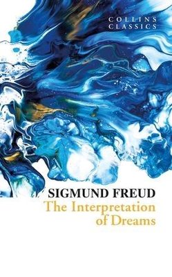 The Interpretation Of Dreams - Collins Classics | Harper Collins Publishers