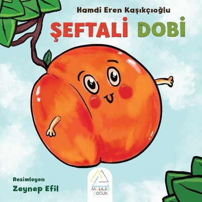 Şeftali Dobi | Mahlas Çocuk