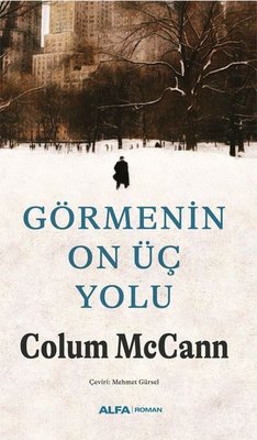 Görmenin On Üç Yolu | Alfa Yayıncılık