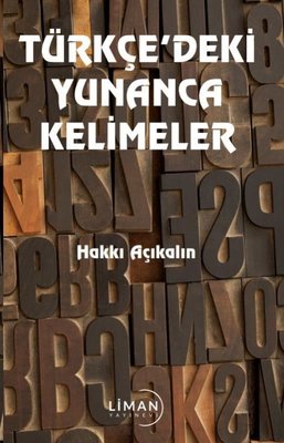 Türkçe'deki Yunanca Kelimeler | Liman Yayınevi