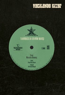 Tahirbuselik Devrim Marşı | Vacilando Kitap