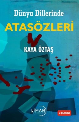 Dünya Dillerinde Atasözleri | Liman Yayınevi