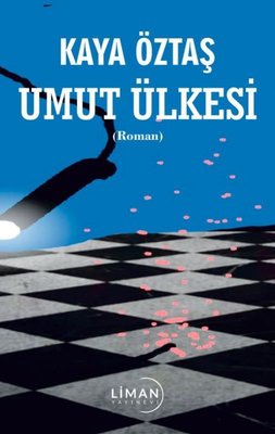 Umut Ülkesi | Liman Yayınevi