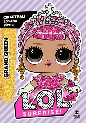 Lol Surprise! Grand Queen Çıkartmalı Boyama Kitabı | Doğan Çocuk