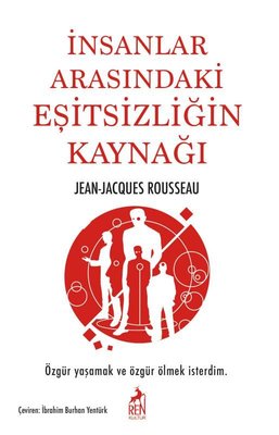 İnsanlar Arasındaki Eşitsizliğin Kaynağı | Ren Kitap