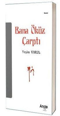 Bana Öküz Çarptı | Ange Yayınları