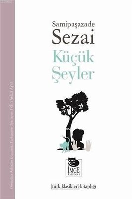 Küçük Şeyler | İmge Kitabevi