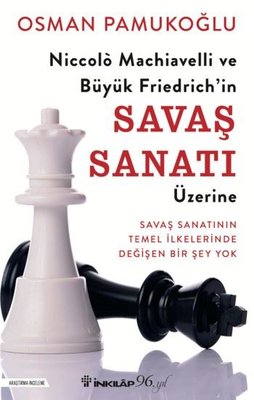 Niccolo Machiavelli ve Büyük Friedrich'in Savaş Sanatı Üzerine | İnkılap Kitabevi