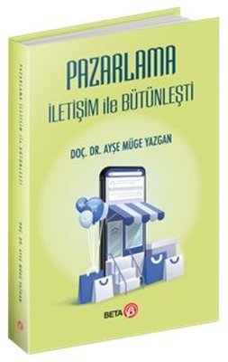 Pazarlama İletişim İle Bütünleşti | Beta Yayınları