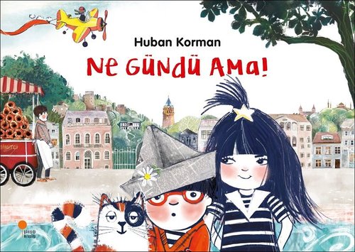 Ne Gündü Ama! | Günışığı Kitaplığı