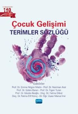 Çocuk Gelişimi Terimler Sözlüğü | Nobel Akademik Yayıncılık