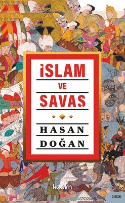 İslam ve Savaş | Kadim
