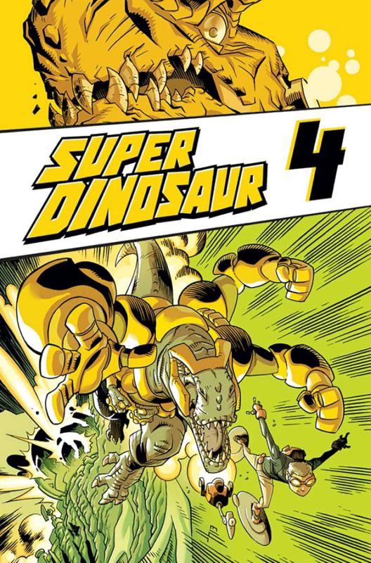 Super Dinosaur Volume 4 kitap kapağı