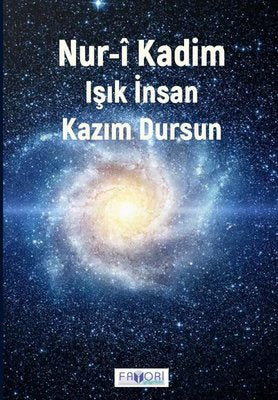 Nur-i Kadim - Işık İnsan | Favori Yayınları