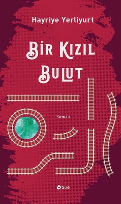 Bir Kızıl Bulut | Şule Yayınları