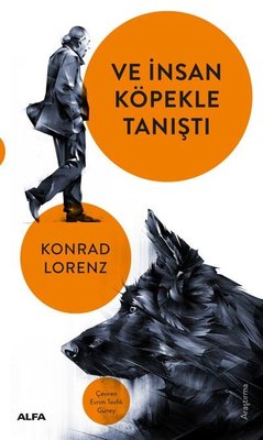 Ve İnsan Köpekle Tanıştı | Alfa Yayıncılık (İnce Kapak)