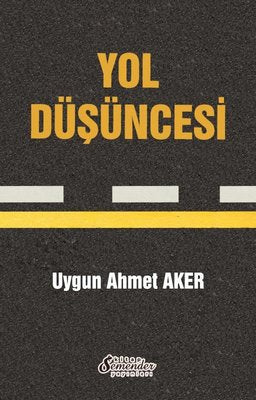 Yol Düşüncesi | Semenderkitap Yayınları