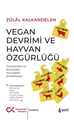 Vegan Devrimi ve Hayvan Özgürlüğü - Türkiye'den ve Dünyadan Mücadele Örnekleriyle | Cumhuriyet Kitapları