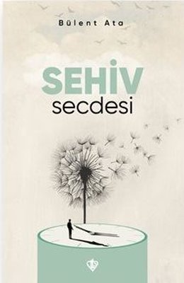 Sehiv Secdesi | Türkiye Diyanet Vakfı Yayınları