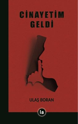 Cinayetim Geldi | La Kitap