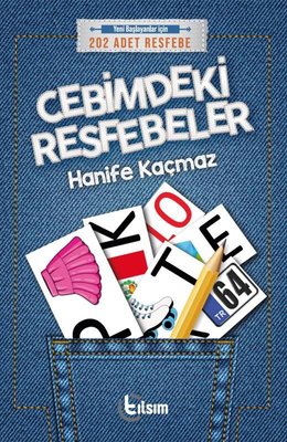 Cebimdeki Resfebeler - Yeni Başlayanlar İçin 202 Adet Resfebe | Tılsım Yayınevi