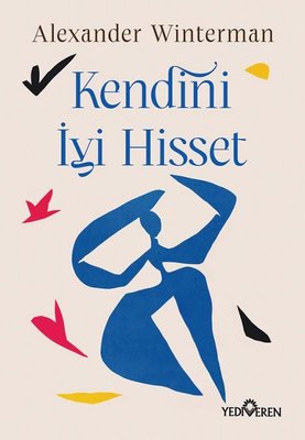 Kendini İyi Hisset | Yediveren Yayınları