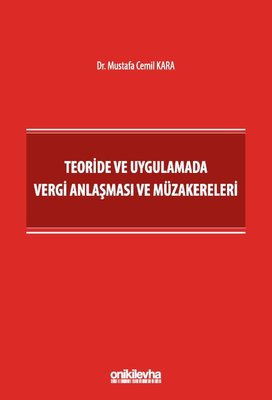 Teoride ve Uygulamada Vergi Anlaşması ve Müzakereleri | On İki Levha Yayıncılık
