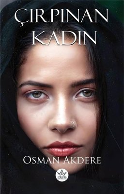Çırpınan Kadın | Elpis Yayınları