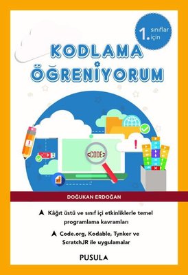 Kodlama Öğreniyorum - 1. Sınıflar İçin | Pusula Yayıncılık