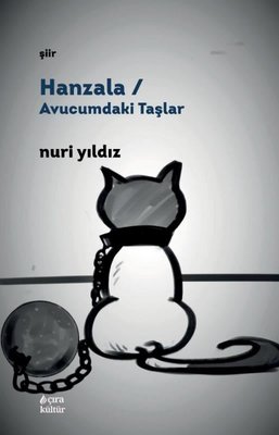 Hanzala - Avucumdaki Taşlar | Çıra Yayınları