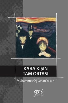 Kara Kışın Tam Ortası | Gri Yayınevi