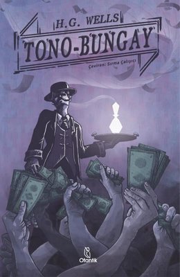 Tono-Bungay | Otantik Kitap