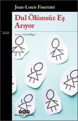 Dul Ölümsüz Eş Arıyor | Yapı Kredi Yayınları