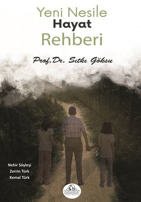 Yeni Nesile Hayat Rehberi | Cağaloğlu Yayınevi