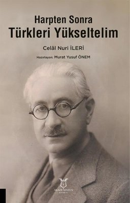 Harpten Sonra Türkleri Yükseltelim | Akademisyen Kitabevi