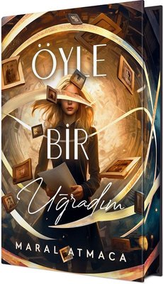 Öyle Bir Uğradım - Özel Baskı - Kutulu | Ephesus Yayınları