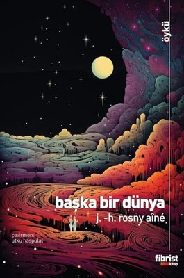 Başka Bir Dünya | Fihrist