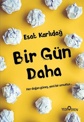 Bir Gün Daha | Yediveren Yayınları