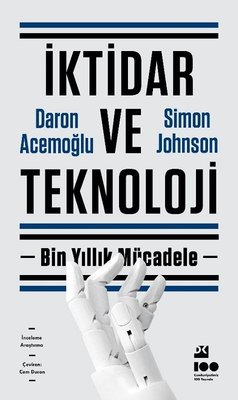 İktidar ve Teknoloji - Bin Yıllık Mücadele | Doğan Kitap (İnce Kapak)