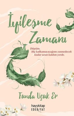 İyileşme Zamanı | Hayykitap