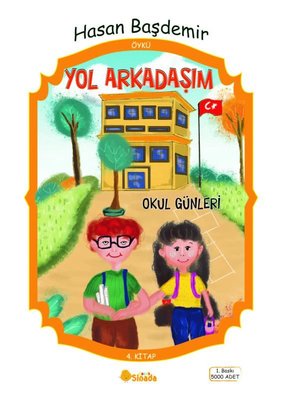Yol Arkadaşım Okul Günleri | Sinada Çocuk