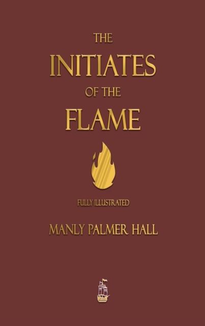 Initiates of the Flame - Fully Illustrated Edition kitap kapağı
