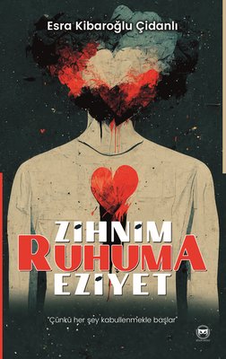 Zihnim Ruhuma Eziyet | Siyah Beyaz