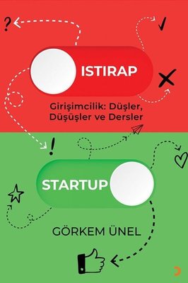Istırap-Startup-Girişimcilik: Düşler Düşüşler ve Dersler | Cinius (İnce Kapak)