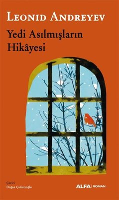 Yedi Asılmışların Hikayesi | Alfa Yayıncılık