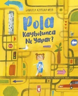 Pola Kaybolunca Ne Yapar? | Timaş Çocuk